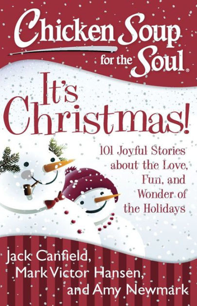 Chicken Soup For The Soul Christmas
 Chicken Soup for the Soul It s Christmas 101 Joyful