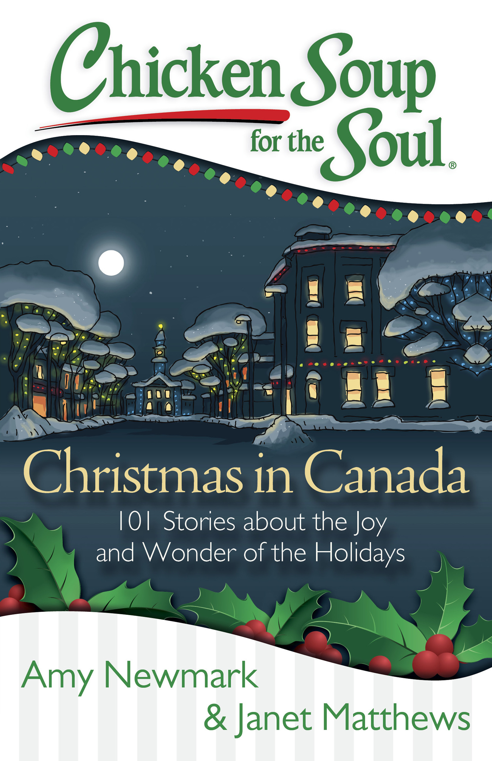 Chicken Soup For The Soul Christmas
 Chicken Soup for the Soul Christmas in Canada