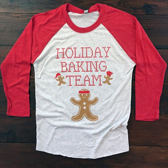 Christmas Baking Team Shirt
 Christmas Baking Holiday Baking Team by CreateMoreSleepLess