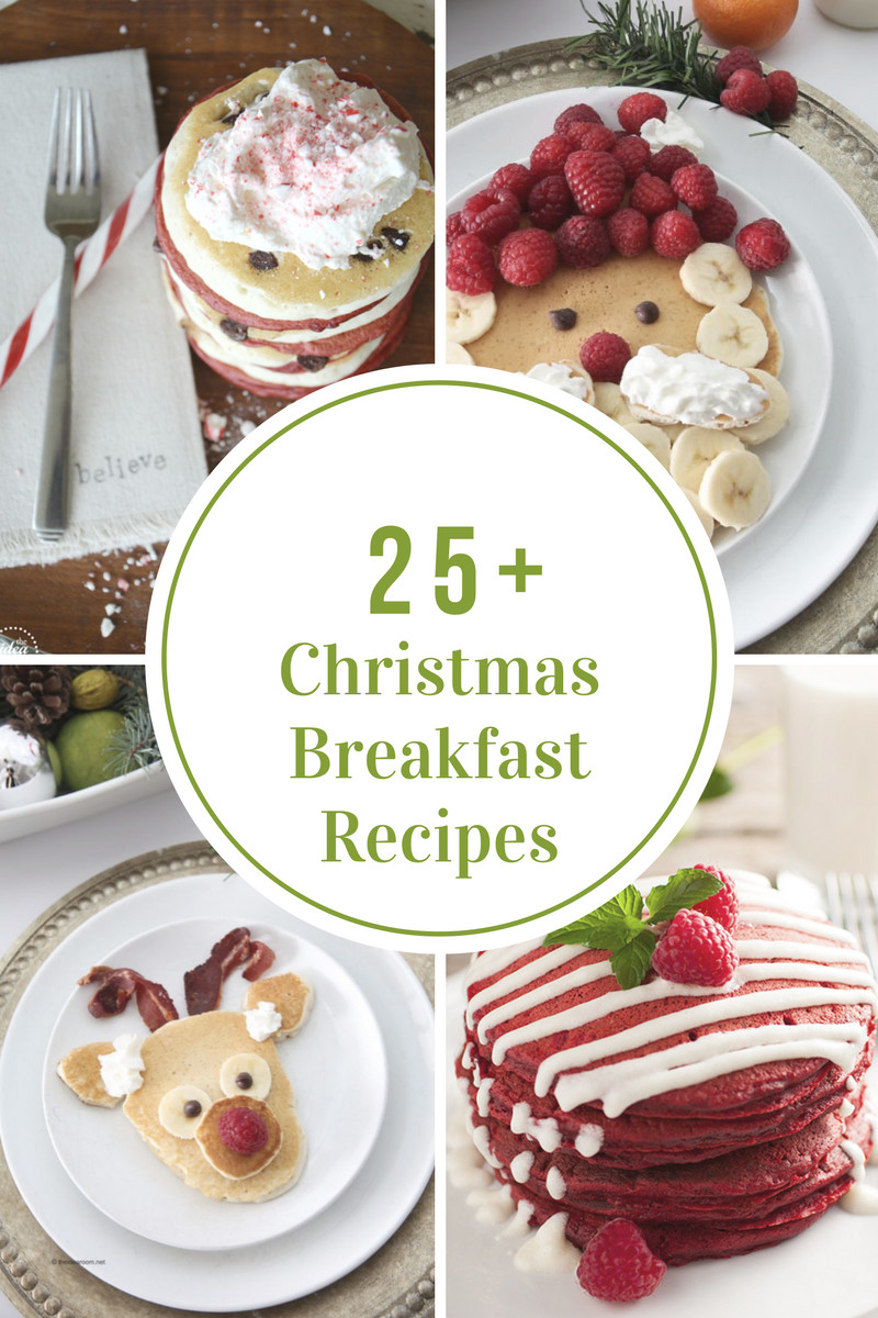 Christmas Breakfast Recipes
 25 Christmas Breakfast Recipes The Idea Room