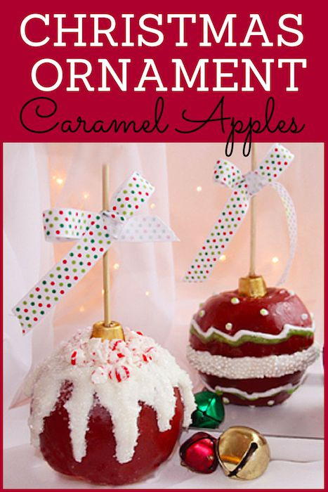 Christmas Candy Apple Ideas
 Christmas Ornament Caramel Apples Desserts