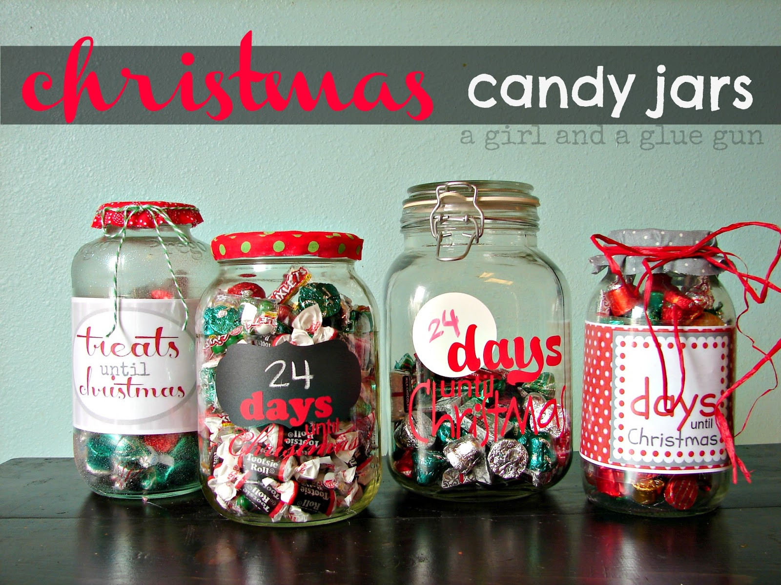 Christmas Candy Jars
 Christmas Wonderful Christmas Countdown Candy Jars