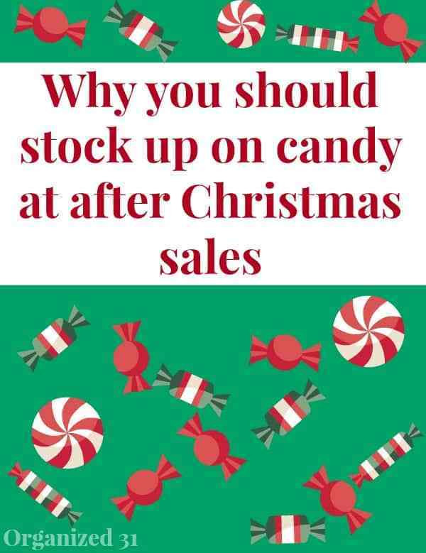 Christmas Candy Sales
 Stock Up on Candy at After Christmas Sales Organized 31