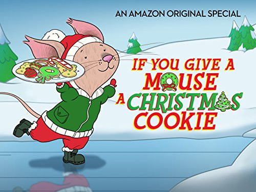 Christmas Cookies Imdb
 Amazon If You Give A Mouse A Christmas Cookie Mason
