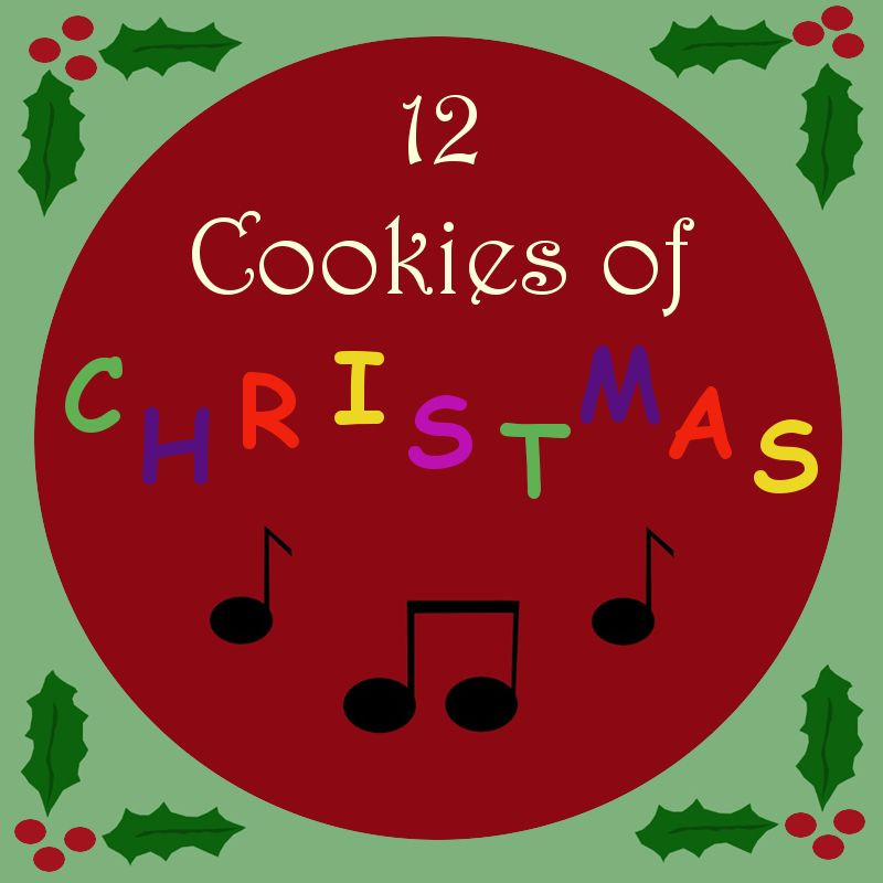 Christmas Cookies Song
 God s Growing Garden 12 Cookies of Christmas RECIPES & Song