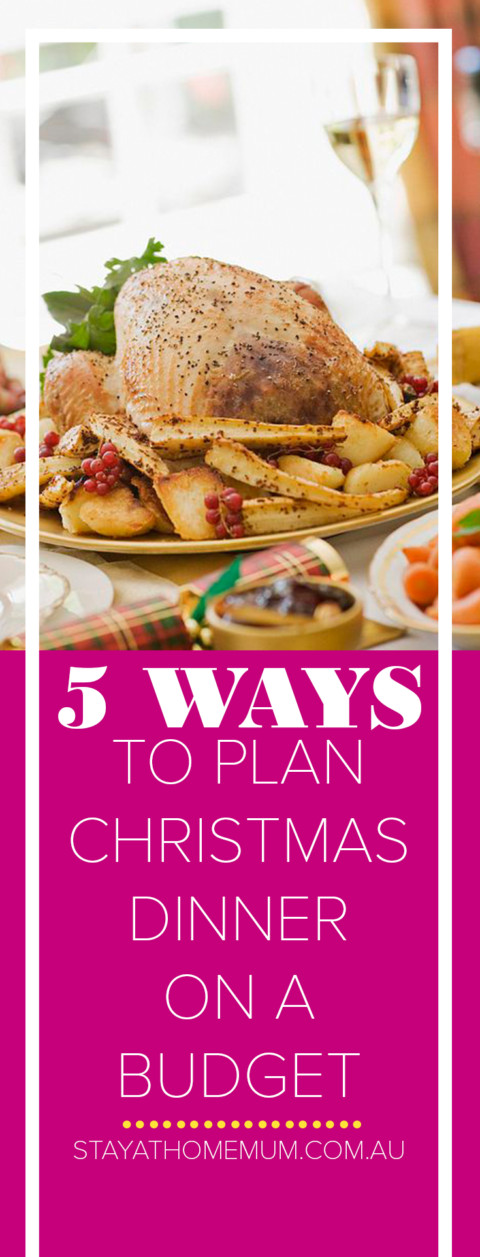 Christmas Dinners On A Budget
 5 Ways To Plan Christmas Dinner A Bud