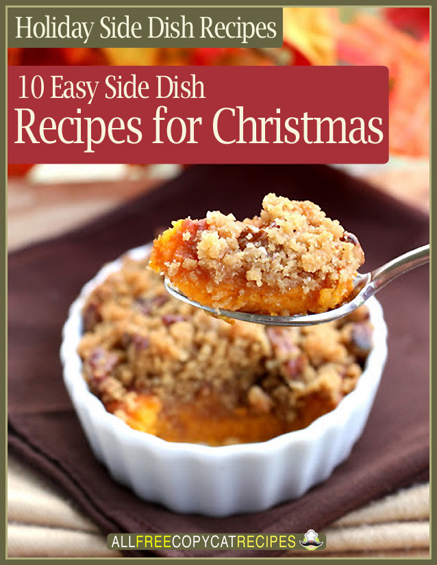 Christmas Party Side Dishes
 "Holiday Side Dish Recipes 10 Easy Side Dishes for