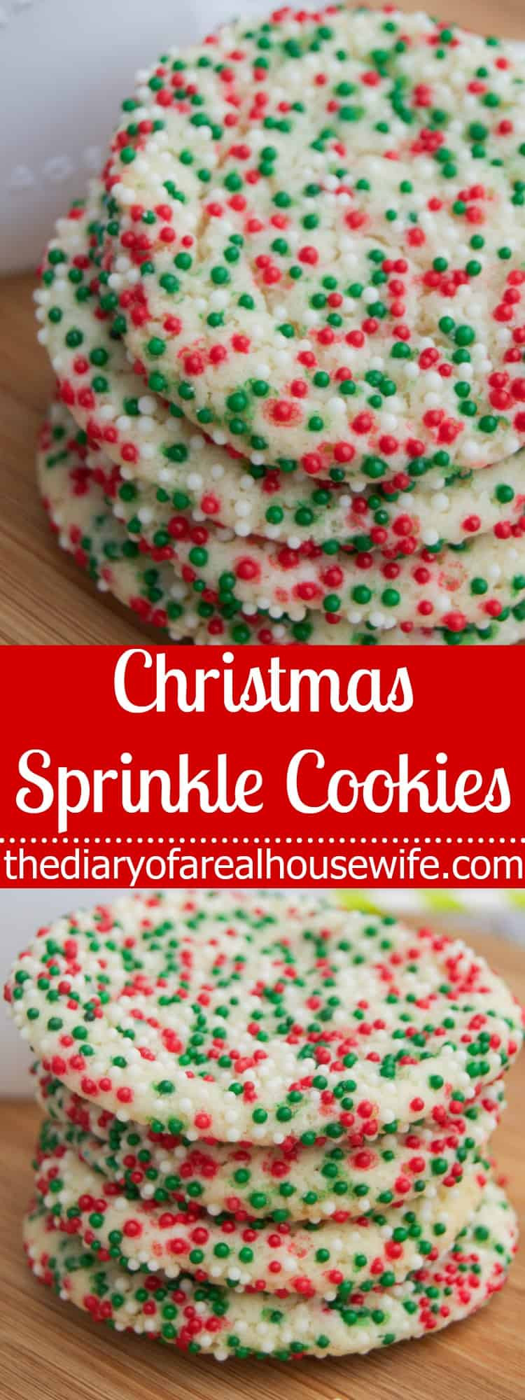 Christmas Sprinkle Cookies
 Christmas Sprinkle Cookies • The Diary of a Real Housewife