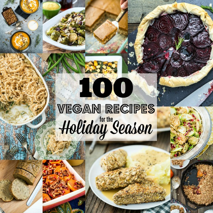 Christmas Vegan Recipes
 100 Vegan Recipes for the Holiday Season 2014
