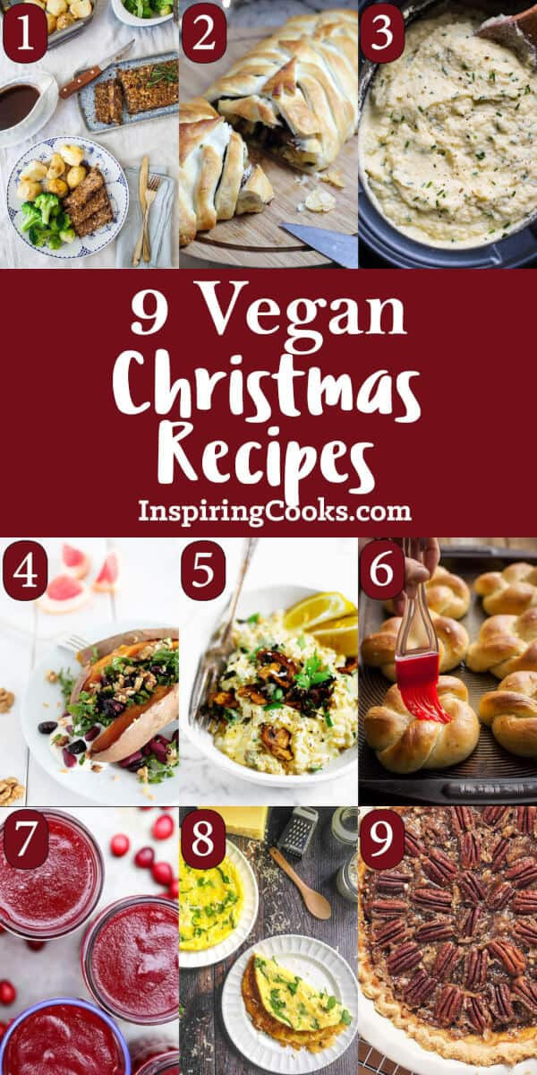 Christmas Vegan Recipes
 9 Vegan Christmas Recipes from Main dish to Dessert