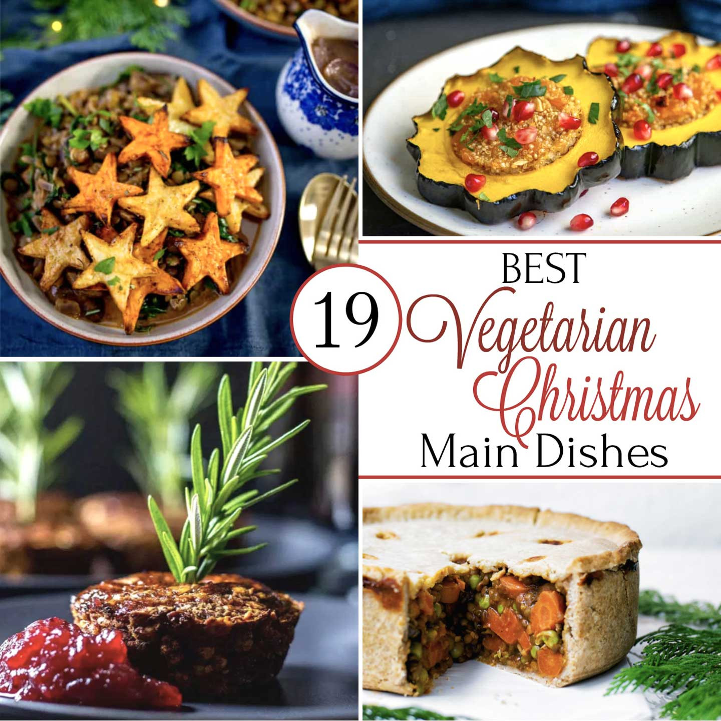 Christmas Vegetarian Recipes
 19 Best Christmas Ve arian Main Dish Recipes Two
