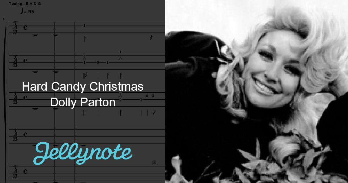 Dolly Parton Hard Candy Christmas Lyrics
 Hard Candy Christmas Dolly Parton Free Sheet Music & Tabs
