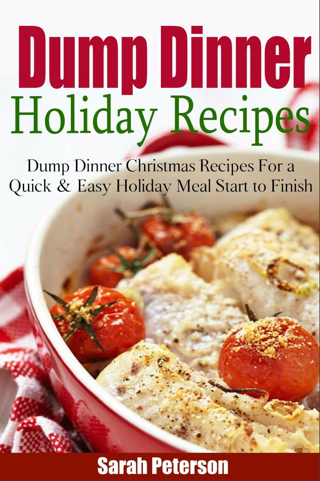 Easy Christmas Dinner Ideas
 Dump Dinner Holiday Recipes Dump Dinner Christmas Recipes