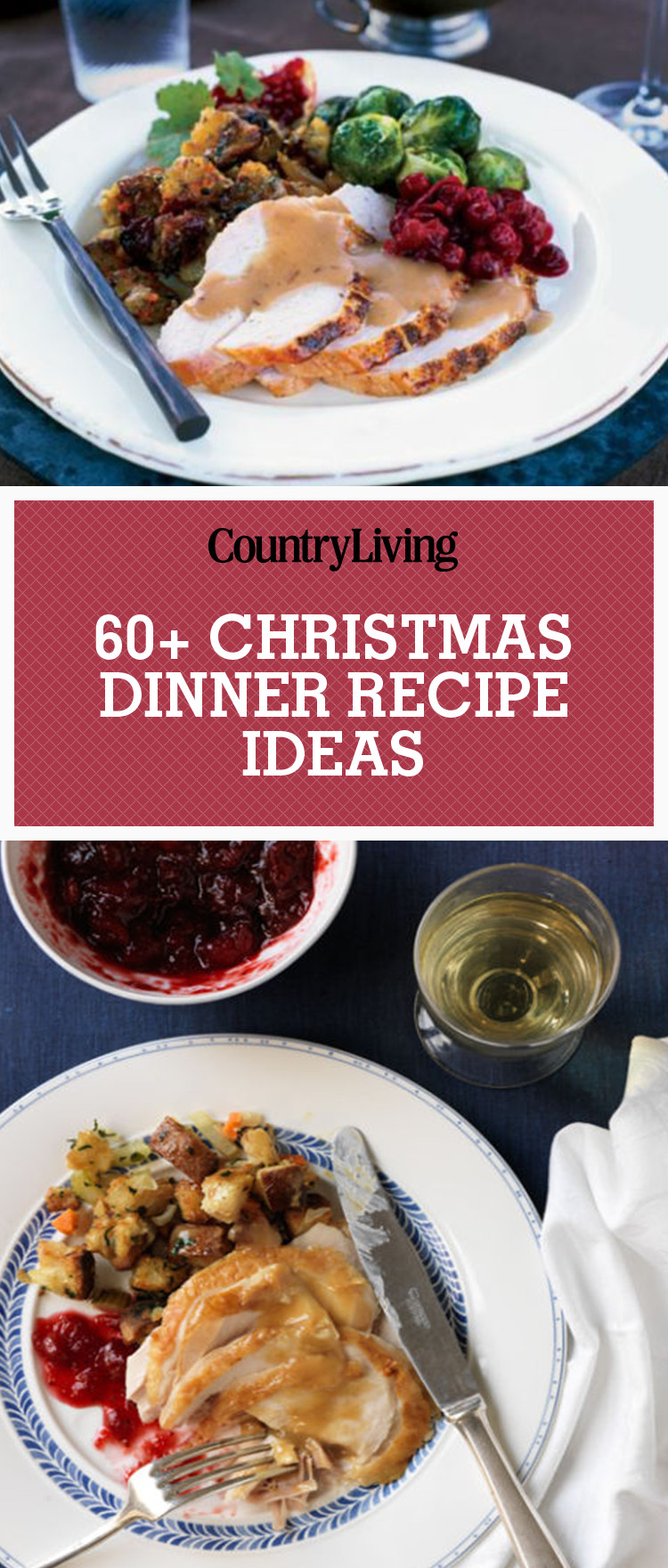 Easy Christmas Dinner Ideas
 70 Easy Christmas Dinner Ideas Best Holiday Meal Recipes