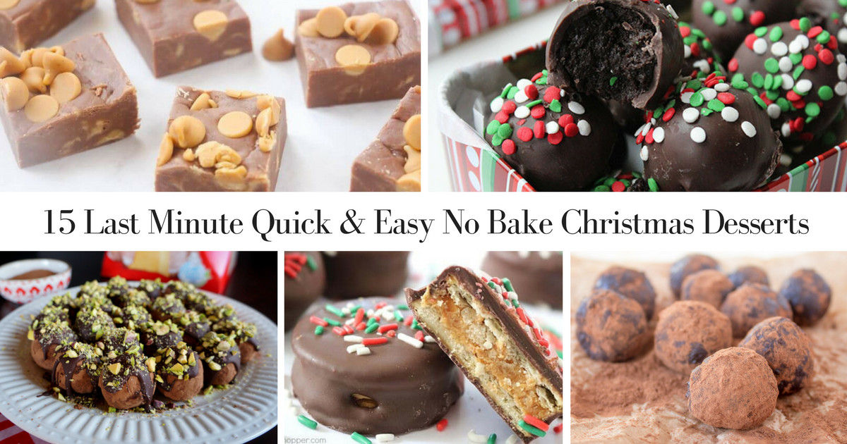 Easy No Bake Christmas Desserts
 15 Last Minute Quick & Easy No Bake Christmas Desserts