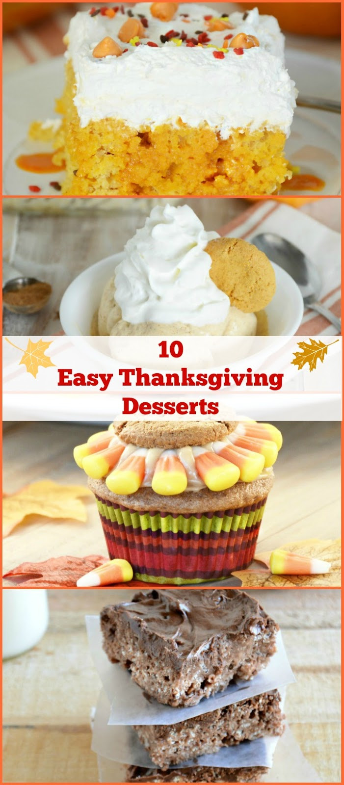 Easy Thanksgiving Dessert Recipes
 10 Easy Thanksgiving Dessert Ideas Meatloaf and Melodrama