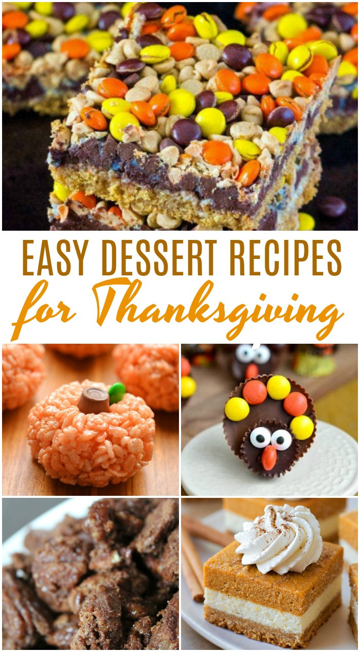 Easy Thanksgiving Dessert Recipes
 Amazing Thanksgiving Dessert Recipes