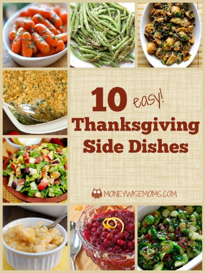 Easy Thanksgiving Side Dishes
 Thanksgiving Side Dishes Tasty Tuesdays Moneywise Moms