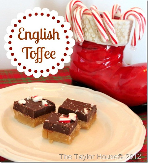 English Christmas Cookies
 English Toffee Recipe