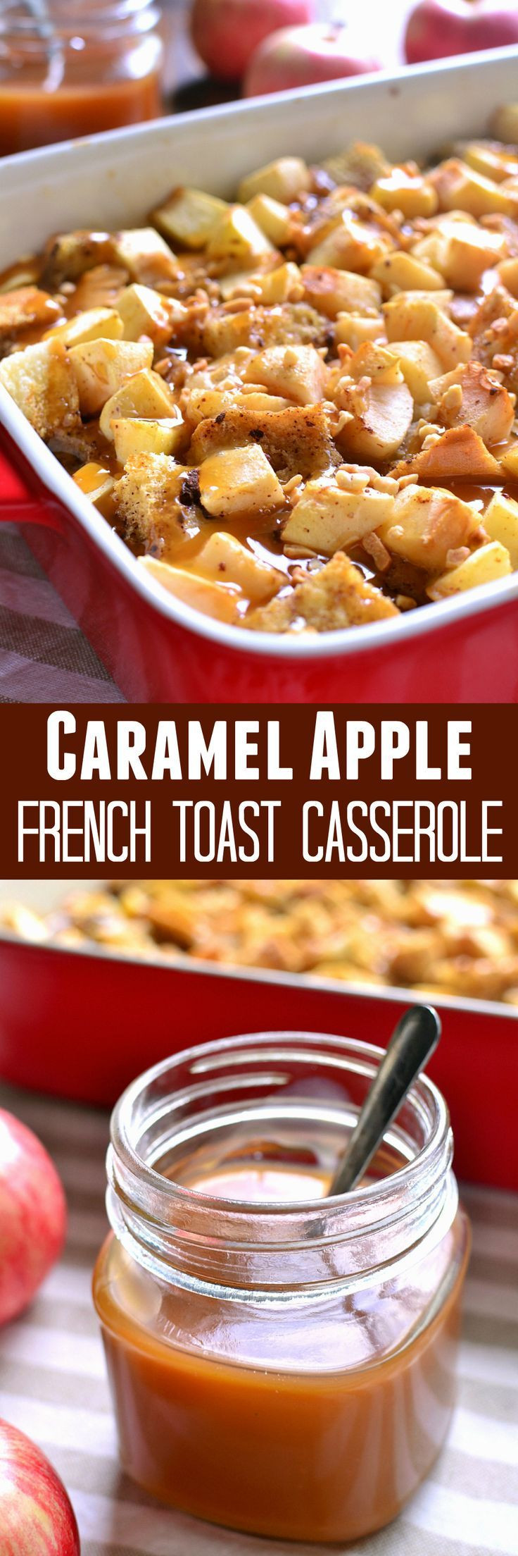 Fall Breakfast Recipes
 Caramel Apple French Toast Casserole Recipe