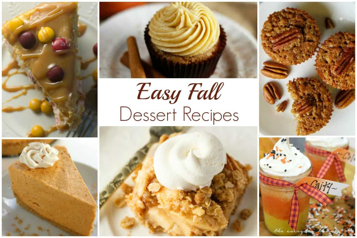 Fall Dessert Recipes
 Easy Fall Dessert Recipes and our Delicious Dishes Recipe