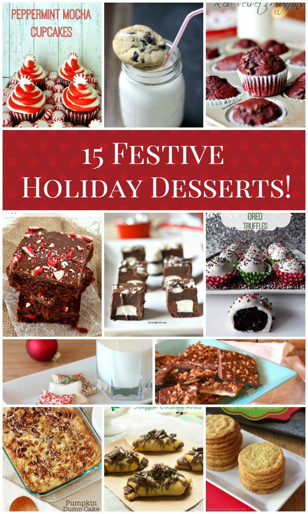 Festive Christmas Desserts
 15 Festive Holiday Desserts