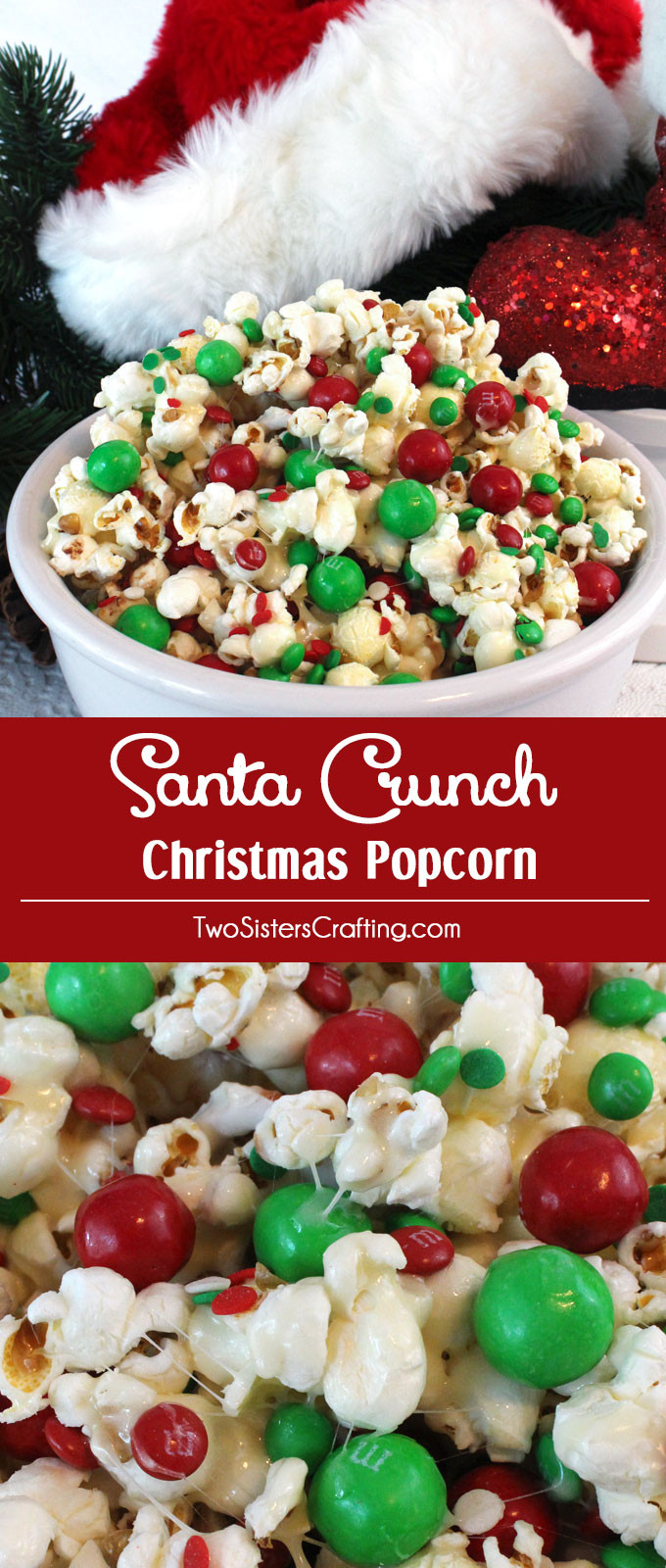 Fun Christmas Dessert
 Santa Crunch Popcorn Two Sisters