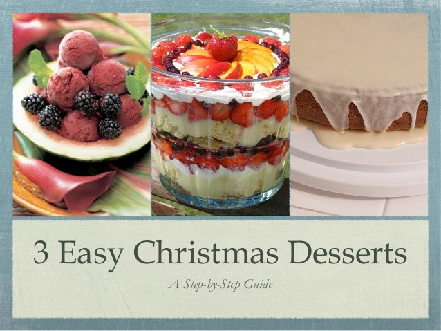 Fun Easy Christmas Desserts
 3 Easy Christmas Desserts