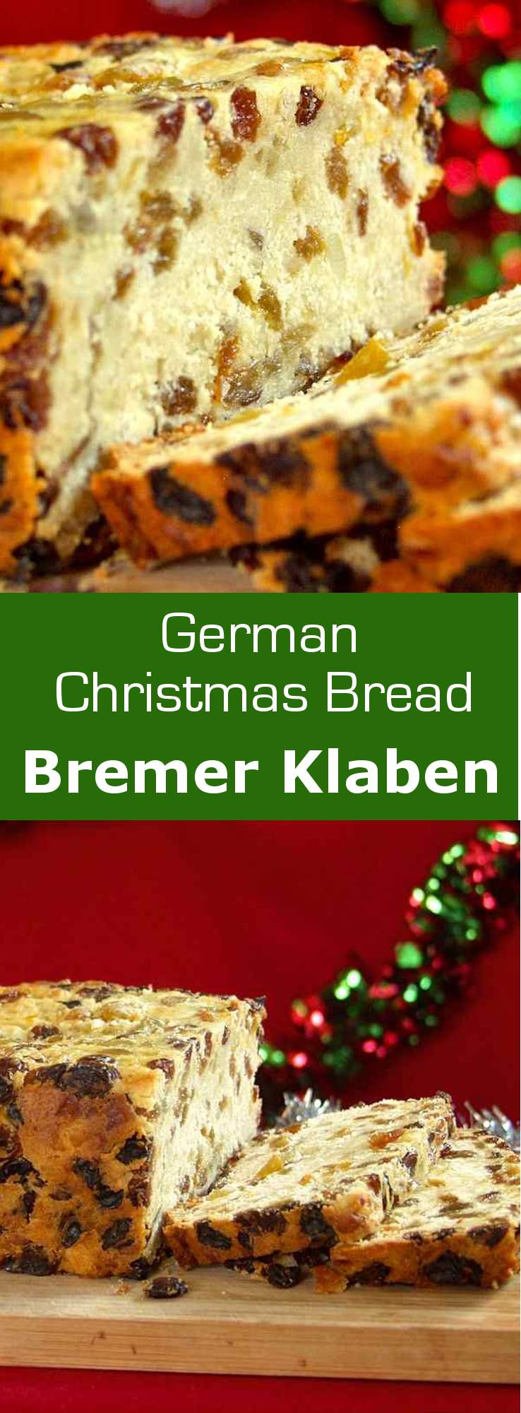 German Christmas Bread
 Bremer Klaben Traditional German Recipe