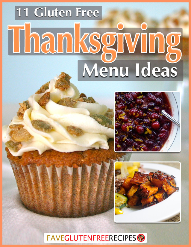 Gluten Free Thanksgiving Menu
 11 Gluten Free Thanksgiving Menu Ideas