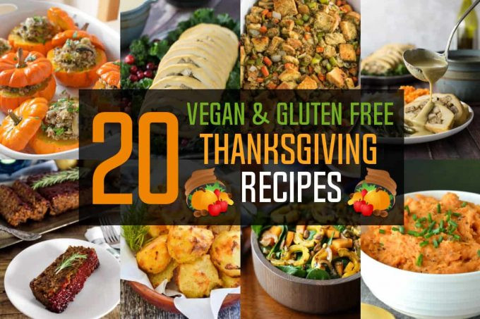 Gluten Free Vegetarian Thanksgiving
 Vegan & Gluten Free Thanksgiving Recipes Vegan Huggs