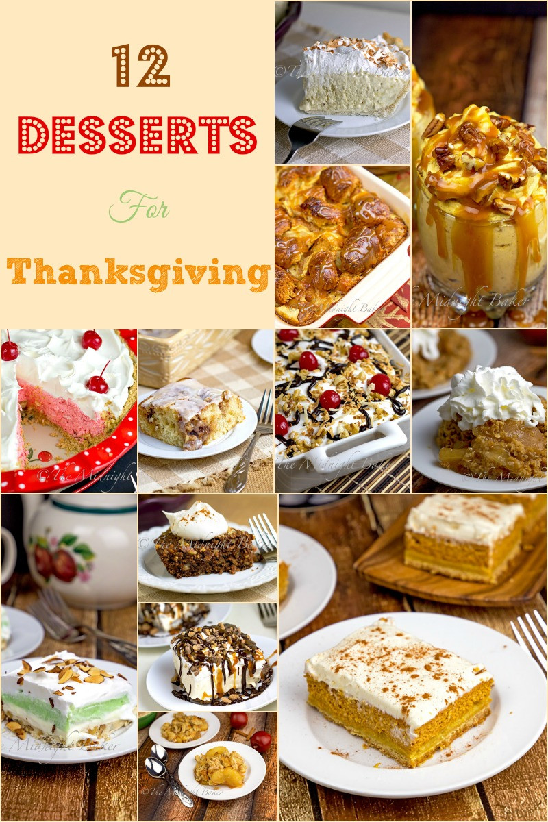 Good Thanksgiving Desserts
 12 Great Thanksgiving Desserts The Midnight Baker