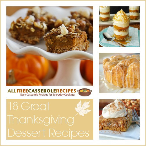 Good Thanksgiving Desserts
 18 Great Thanksgiving Dessert Recipes