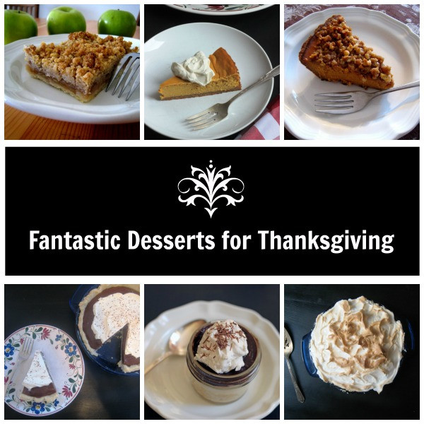 Good Thanksgiving Desserts
 8 Fantastic Desserts for Thanksgiving