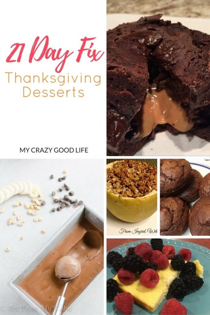 Good Thanksgiving Desserts
 21 Day Fix Thanksgiving Desserts