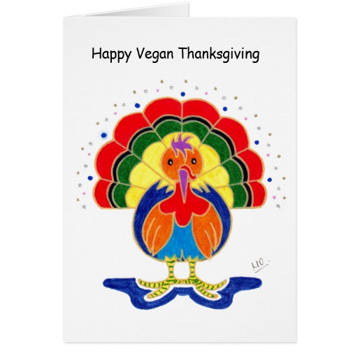 Happy Vegan Thanksgiving
 Happy Vegan Thanksgiving Greeting Card
