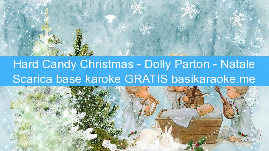 Hard Candy Christmas Karaoke
 Hard Candy Christmas Dolly Parton Natale Basi