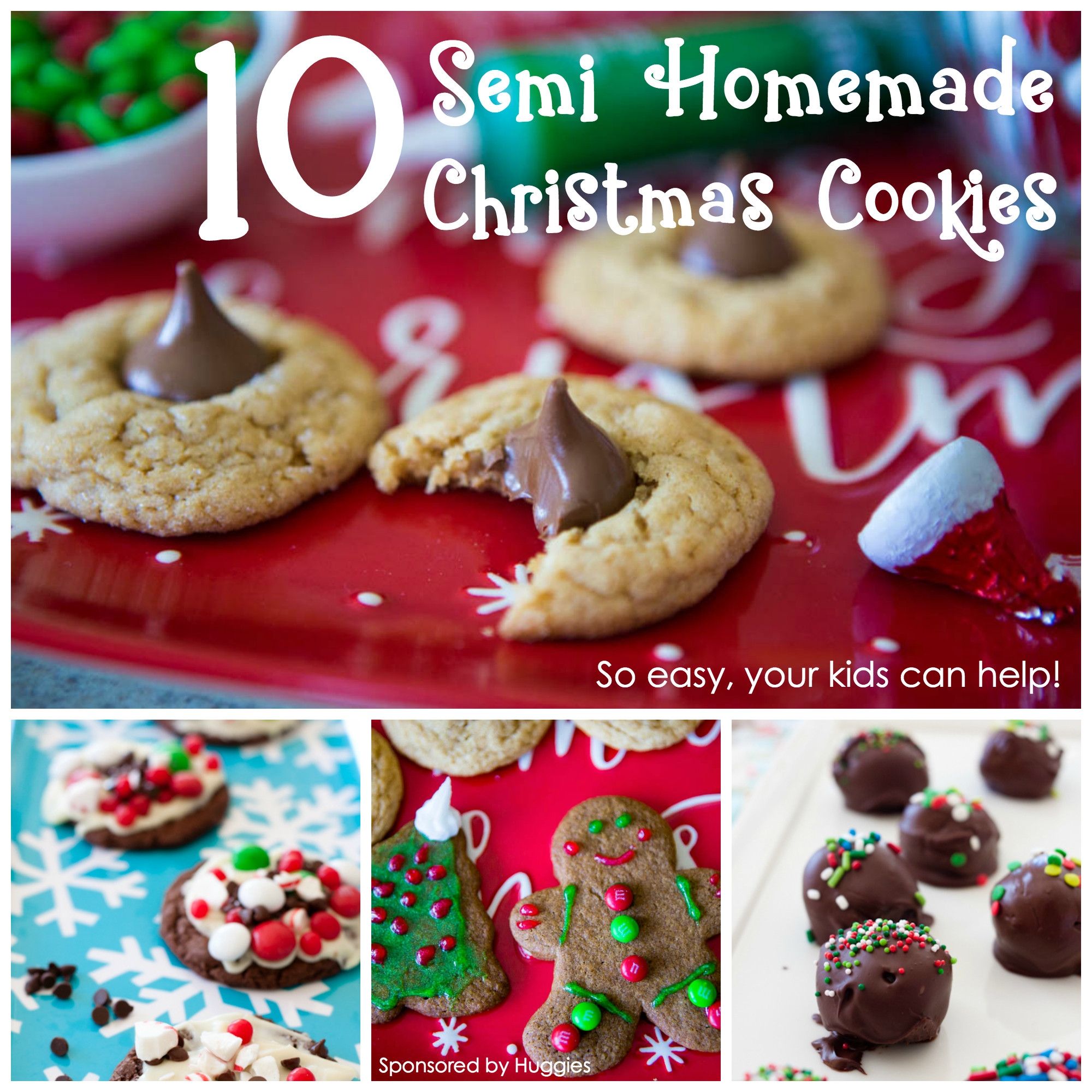Homemade Christmas Cookies
 10 semi homemade Christmas cookies that will save your sanity