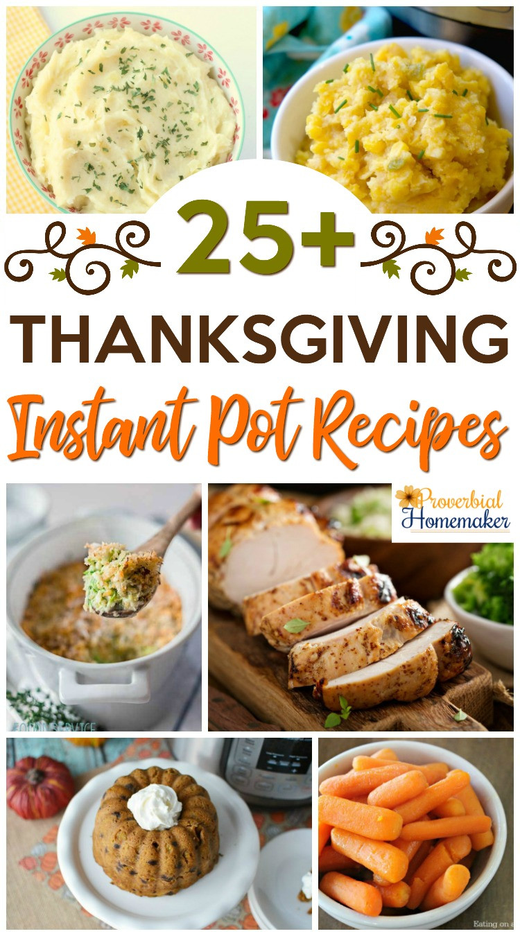 Instant Pot Thanksgiving Recipes
 Instant Pot Thanksgiving Recipes Proverbial Homemaker