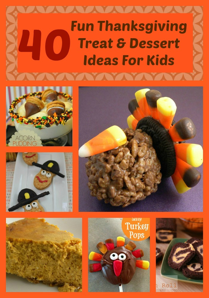 Kid Friendly Thanksgiving Desserts
 Thanksgiving recipes for kids The Kid s Fun Review