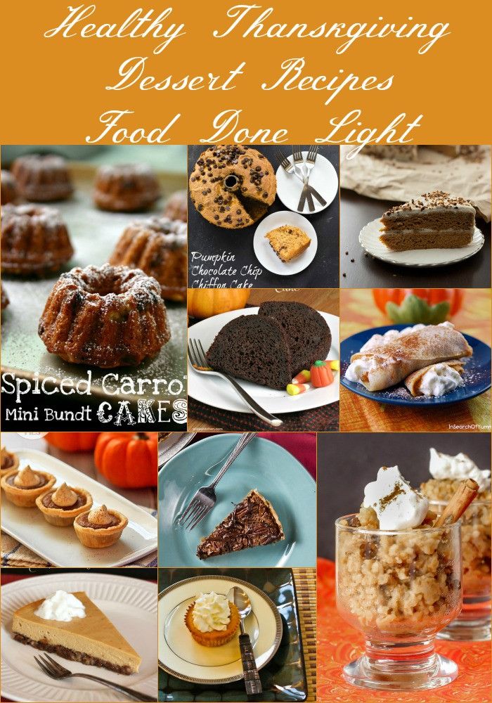 Light Thanksgiving Desserts
 Healthy Thanksgiving Dessert Recipes Food Done Light