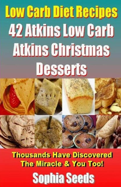 Low Carb Christmas Desserts
 42 Low Carb Atkins Christmas Desserts Recipes Atkin Low