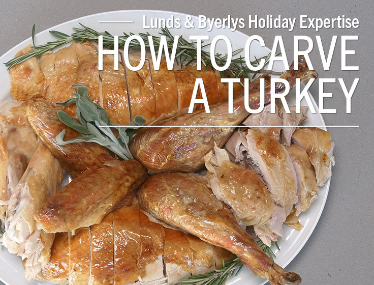 Lunds Thanksgiving Dinners
 Lunds & Byerlys How to videos