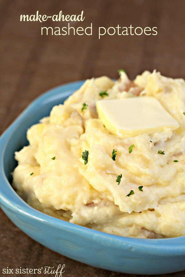 Make Ahead Mashed Potatoes For Thanksgiving
 Thanksgiving Recipes You Can Make Ahead