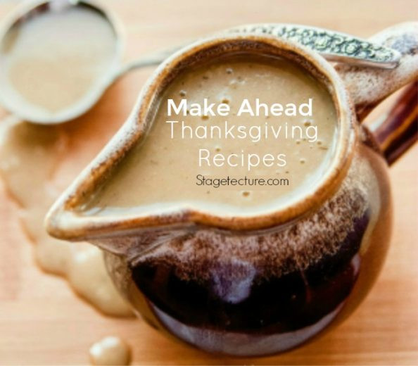 Make Ahead Thanksgiving
 22 of the Best Make Ahead Thanksgiving Recipes