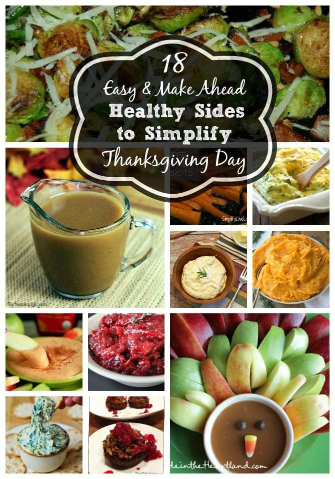 Make Ahead Thanksgiving Sides
 18 Easy & Healthy Make Ahead Sides to Simplify