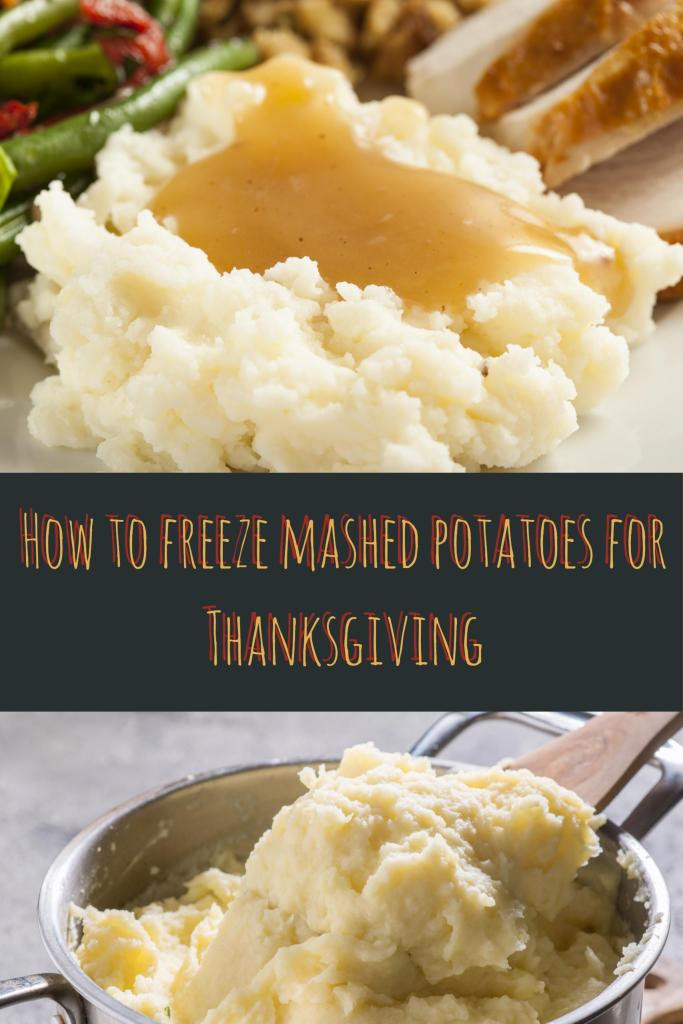 Mashed Potatoes For Thanksgiving
 How To Freeze Mashed Potatoes Now For Thanksgiving Anne