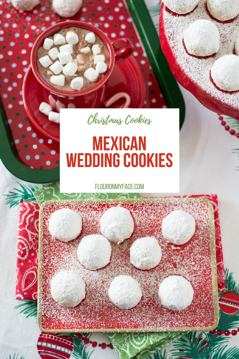 Mexican Christmas Cookies
 Authentic Mexican Wedding Cookies Recipe Flour My Face