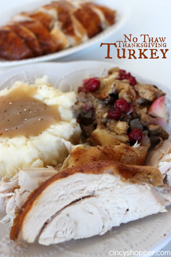 No Turkey Thanksgiving
 No Thaw Thanksgiving Turkey Recipe CincyShopper