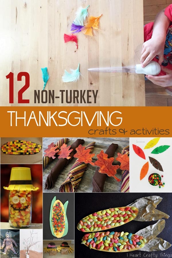 Non Turkey Thanksgiving
 12 Non Turkey Thanksgiving Crafts for Kids to Make & Do